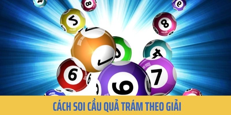 Sử dụng các giải là một trong những thuật soi cầu quả trám 